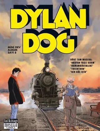 Dylan Dog Mini Dev Albüm 8 Okuyan Yaşlı Adam - Hamam Böcekleri - Tueentoun - Bir Gül İçin – Fabio Celani – Lal Kitap kitap kapağı