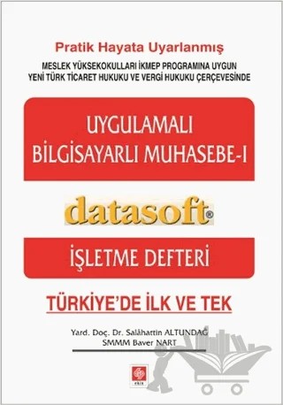 Uygulamalı Bilgisayarlı Muhasebe 1 – Salahattin Altundağ – Ekin Basım Yayın kitap kapağı