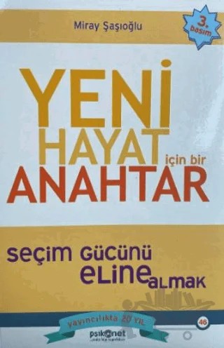 Yeni Hayat İçin Bir Anahtar – Miray Şaşıoğlu – Psikonet Yayınları kitap kapağı