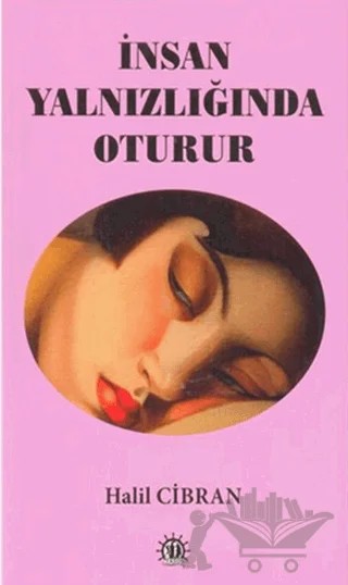 İnsan Yalnızlığında Oturur – Halil Cibran – Yason Yayıncılık kitap kapağı