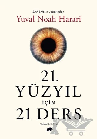 21. Yüzyıl İçin 21 Ders – Yuval Noah Harari – Kolektif Kitap kitap kapağı