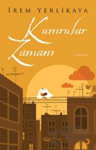 Kumrular Zamanı – İrem Yerlikaya – Cinius Yayınları kitap kapağı
