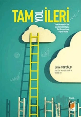 Tam Yol İleri – Emre Topoğlu – Adalet Yayınevi kitap kapağı