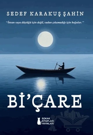 Bi’Çare – Sedef Karakuş Şahin – Sokak Kitapları Yayınları kitap kapağı
