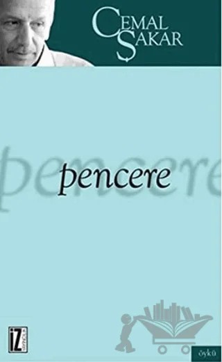 Pencere – Cemal Şakar – İz Yayıncılık kitap kapağı