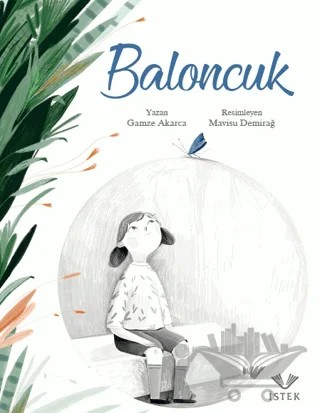Baloncuk – Gamze Akarca – İstek Yayınları kitap kapağı