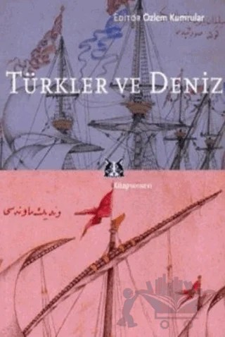 Türkler ve Deniz – Özlem Kumrular – Kitap Yayınevi kitap kapağı