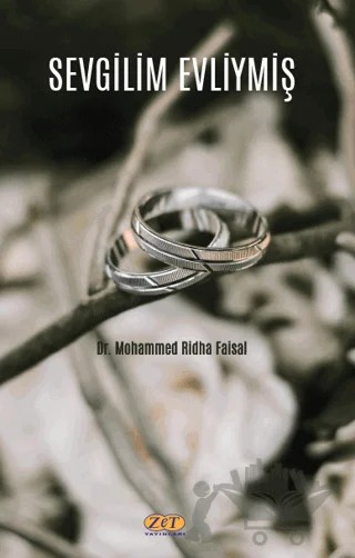 Sevgilim Evliymiş – Mohammed Ridha Faisal – Zet Yayınları kitap kapağı