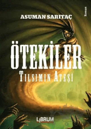 Ötekiler – Asuman Sarıtaç – Librum Kitap kitap kapağı