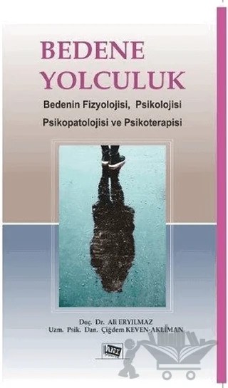 Bedene Yolculuk – Ali Eryılmaz, Çiğdem Keven Akliman – Anı Yayıncılık kitap kapağı