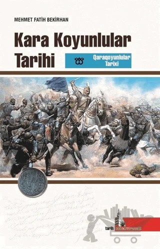 Kara Koyunlular Tarihi – Mehmet Fatih Bekirhan – Doğu Kütüphanesi kitap kapağı