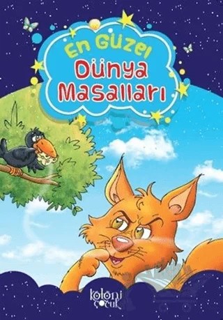 En Güzel Dünya Masalları – Hatice Nurbanu Karaca – Koloni Çocuk kitap kapağı