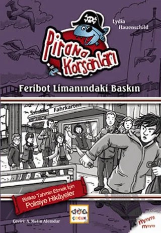 Feribot Limanındaki Baskın – Lydia Hauenschild – Nar Çocuk kitap kapağı