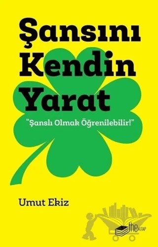 Şansını Kendin Yarat – Umut Ekiz – The Kitap kitap kapağı