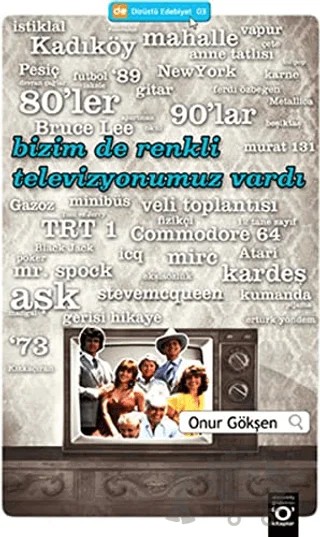 Bizim de Renkli Televizyonumuz Vardı – Onur Gökşen – Okuyan Us Yayınları kitap kapağı
