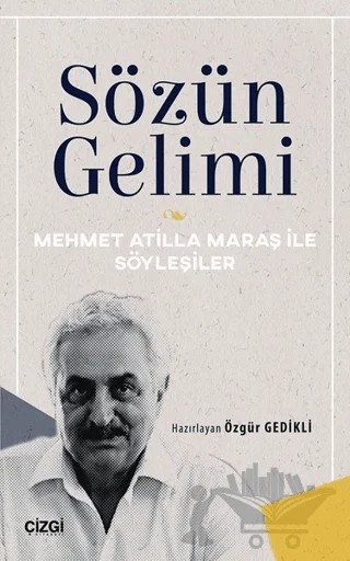 Sözün Gelimi – Özgür Gedikli – Çizgi Kitabevi Yayınları kitap kapağı