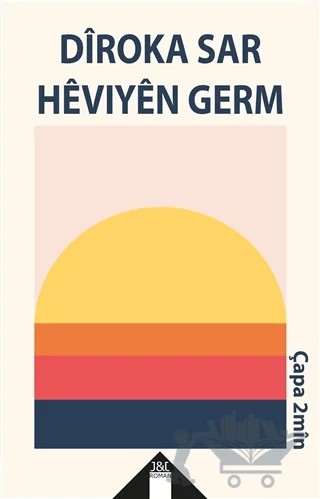 Diroka Sar Heviyen Germ – Veysi Ülgen – J&J Yayınları kitap kapağı