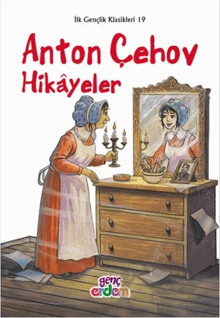 Anton Çehov Hikayeler – Anton Pavloviç Çehov – Erdem Çocuk kitap kapağı
