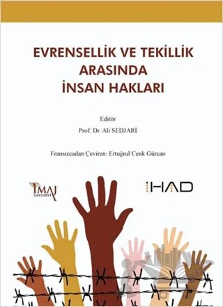 Evrensellik ve Tekillik Arasında İnsan Hakları – Ali Sedjari – İmaj Yayıncılık kitap kapağı
