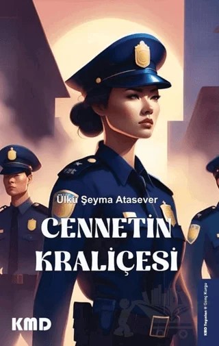 Cennetin Kraliçesi – Ülkü Şeyma Atasever – KMD Yayınları kitap kapağı