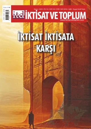 İktisat ve Toplum Dergisi 163. Sayı: İktisat İktisada Karşı – İktisat ve Toplum Dergisi kitap kapağı