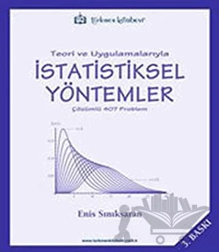 Teori ve Uygulamalarıyla İstatistiksel Yöntemler – Enis Sınıksaran – Türkmen Kitabevi kitap kapağı