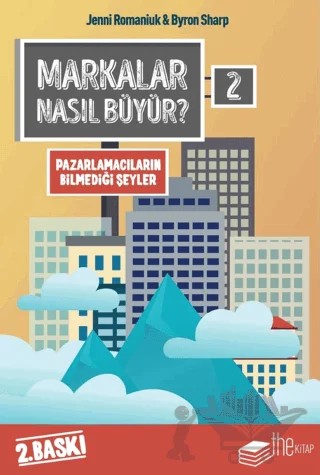 Markalar Nasıl Büyür? - 2 – Byron Sharp, Jenni Romaniuk – The Kitap kitap kapağı