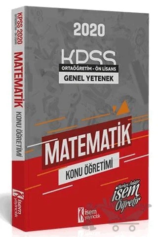 2020 KPSS Ortaöğretim Ön Lisans Matematik Konu Öğretim – Kolektif – İSEM Yayıncılık kitap kapağı