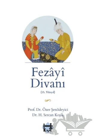 Fezayi DivanI – Özer Şenödeyici, Halil Sercan Koşik – Kut Yayınları kitap kapağı