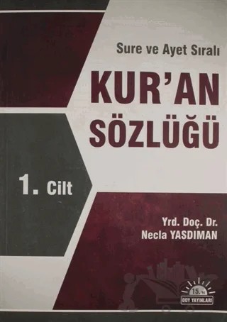 Sure ve Ayet Sıralı Kur'an Sözlüğü 1. Cilt – Necla Yasdıman – DDY Yayınları kitap kapağı
