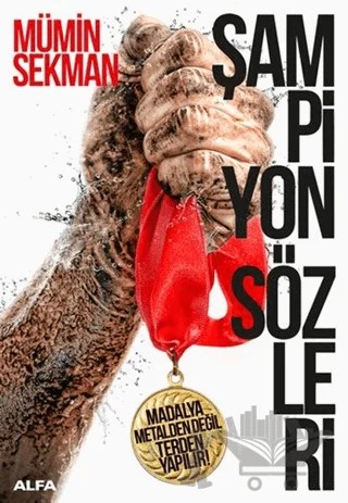 Şampiyon Sözleri – Mümin Sekman – Alfa Yayınları kitap kapağı
