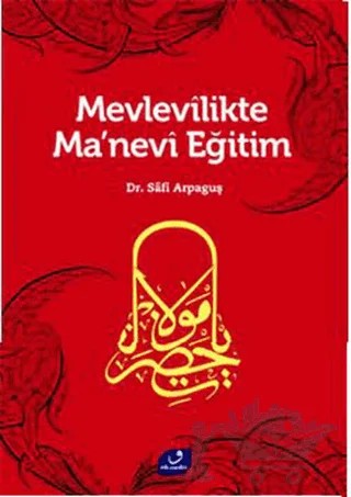 Mevlevilikte Ma’nevi Eğitim – Safi Arpaguş – Vefa Yayınları kitap kapağı