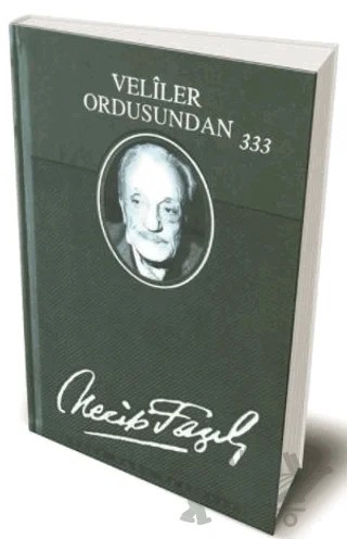Veliler Ordusundan 333 (Deri Cilt) – Necip Fazıl Kısakürek – Büyük Doğu Yayınları kitap kapağı