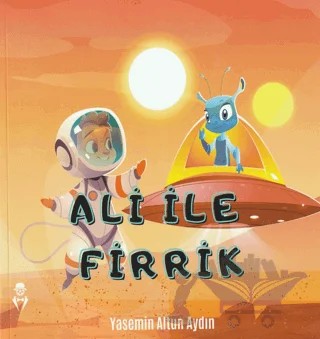 Ali ile Firrik – Yasemin Altun Aydın – MST Yayıncılık kitap kapağı