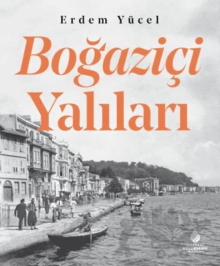 Boğaziçi Yalıları – Erdem Yücel – İBB Yayınları kitap kapağı