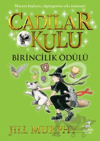 Cadılar Okulu 8 - Birincilik Ödülü – Jill Murphy – Olimpos Çocuk kitap kapağı