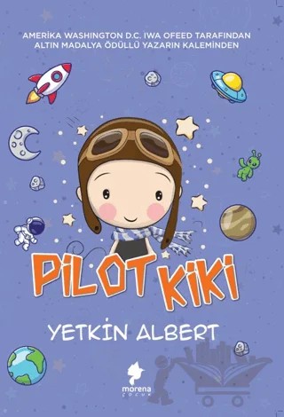 Pilot Kiki – Yetkin Albert – Morena Yayınevi kitap kapağı
