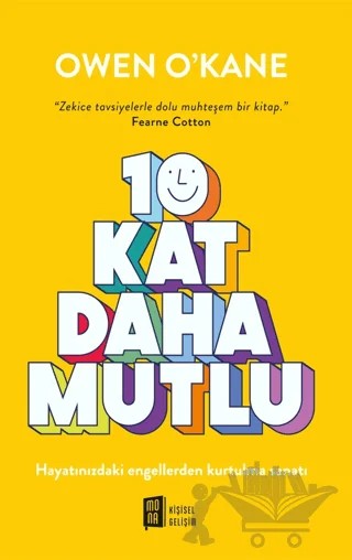 10 Kat Daha Mutlu – Owen O’kane – Mona Kitap kitap kapağı