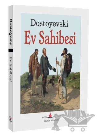 Ev Sahibesi – Fyodor Mihayloviç Dostoyevski – Katip Yayınları kitap kapağı