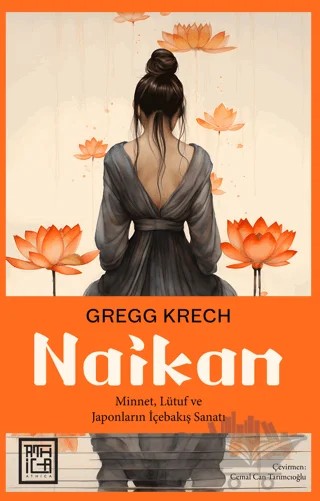 Naikan – Gregg Krech – Athica Yayınları kitap kapağı