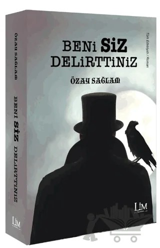 Beni Siz Delirttiniz – Özay Sağlam – Lim Yayınları kitap kapağı