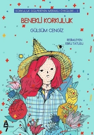 Benekli Korkuluk - Korkuluk Gülperi'nin Meraklı Öyküleri 3 – Gülsüm Cengiz – A7 Kitap kitap kapağı