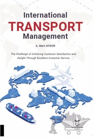International Transport Management – A. Mert Aykor – Akademisyen Kitabevi kitap kapağı