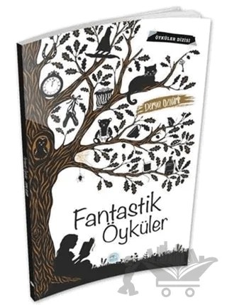 Fantastik Öyküler – Derya Öztürk – Maviçatı Yayınları kitap kapağı