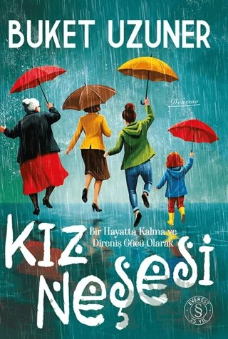 Kız Neşesi – Buket Uzuner – Everest Yayınları kitap kapağı