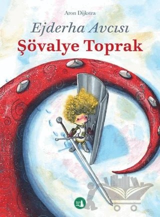 Ejderha Avcısı - Şövalye Toprak – Aron Dijkstra – Büyülü Fener Yayınları kitap kapağı