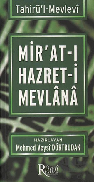 Mir’at-ı Hazret-i Mevlana – Kolektif – Rumi Yayınları kitap kapağı