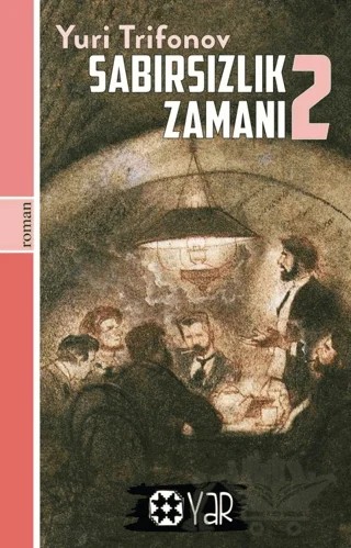 Sabırsızlık Zamanı 2 – Yuri Trifonov – Yar Yayınları kitap kapağı