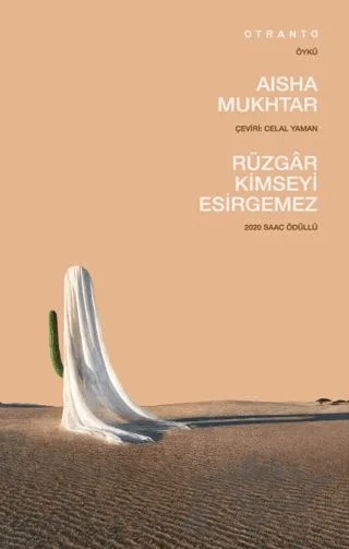 Rüzgar Kimseyi Esirgemez – Aisha Mukhtar – Otranto Yayınları kitap kapağı
