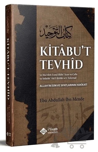 Kitabu't Tevhid – Ebu Abdullah İbn Mende – İtisam Yayınları kitap kapağı